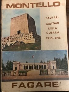 SACRARI MILITARI DELLA GUERRA 1915-1918 MONTELLO FAGARE’