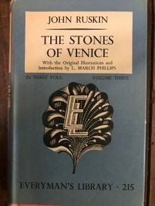 THE STONES OF VENICE IN THREE VOLS. VOLUME THREE