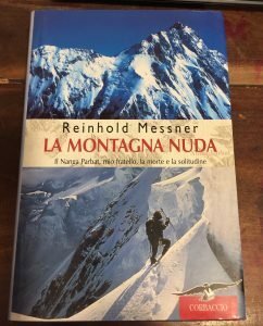 LA MONTAGNA NUDA . IL NANGA PARBAT, MIO FRATELLO, LA … | Immagine Gallery 1