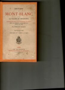 HISTOIRE DU MONT-BLANC ET DE LA VALLEE DE CHAMONIX – …