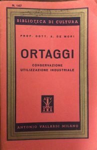 ORTAGGI CONSERVAZIONE UTILIZZAZIONE INDUSTRIALE | Immagine Gallery 1