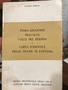 FIABE- LEGGENDA DELL’ALTA VALLE DEL FERSINA E CARTA D’IDENTITA’ DELLE …