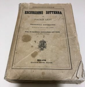 ESCURSIONE SOTTERRA, SECONDA EDIZIONE RIVEDUTA ED AMPLIATA DALL’AUTORE CON 78 …