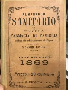 ALMANACCO SANITARIO OSSIA PICCOLA FARMACIA DI FAMIGLIA APPLICATA ALLA MEDICINA …