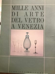 MILLE ANNI DI ARTE DEL VETRO A VENEZIA