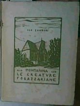 ALLA MONTANINA CON LE CREATURE FOGAZZARIANE