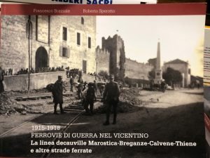 1915-1918 FERROVIE DI GUERRA NEL VICENTINO. LA LINEA DECAUVILLE MAROSTICA- … | Immagine principale