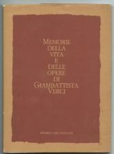 MEMORIE DELLA VITA E DELLE OPERE DI GIAMBATTISTA VERCI