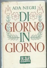 DI GIORNO IN GIORNO – PROSE – ADA NEGRI