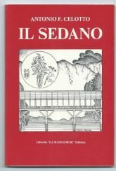 IL SEDANO – UN DONO DELLA TERRA BASSANESE