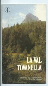 LA VAL TOVANELLA – CADORE – BELLUNO