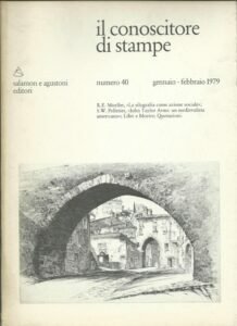 IL CONOSCITORE DI STAMPE – NR 40 – GENNAIO-FEBBRAIO 1979 …