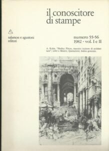 IL CONOSCITORE DI STAMPE – NR 55-56 1982 – VOL. …
