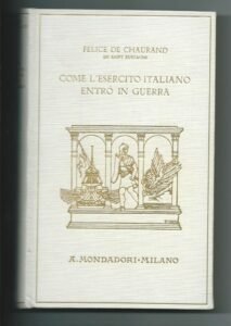 COME L’ESERCITO ITALIANO ENTRO’ IN GUERRA