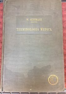 TERMINOLOGIA MEDICA. DERIVAZIONE ED ILLUSTRAZIONE DELLE VOCI TECNICHE PIU’ USATE …