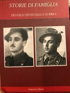 STORIE DI FAMIGLIA. FRATELLI DIVISI DALLA GUERRA
