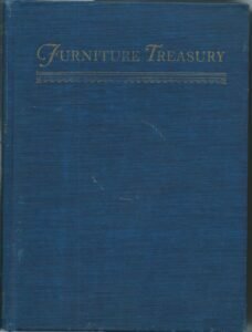 FURNITURE TREASURY ( MOSTLY OF AMERICAN ORIGIN )