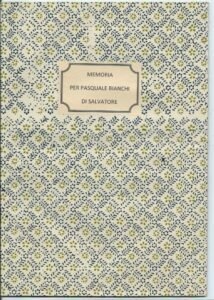 MEMORIA PER PASQUALE BIANCHI DI SALVATORE CONTRO PASQUALE BIANCHI DI …