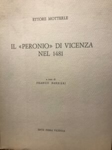 IL PERONIO DI VICENZA NEL 1481