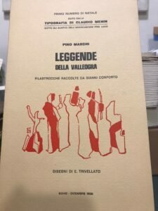 LEGGENDE DELLA VALLEOGRA. FILASTROCCHE RACCOLTE DA GIANNI CONFORTO