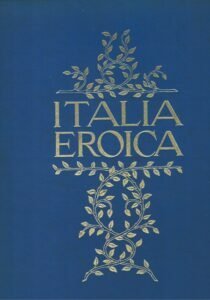 ITALIA EROICA