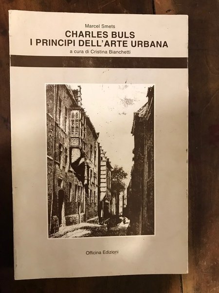 CHARLES BULS I PRINCIPI DELL’ARTE URBANA