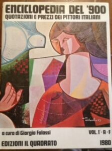 ENCICLOPEDIA DEL ‘900. QUOTAZIONI E PREZZI DEI PITTORI E SCULTORI …