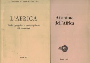 L’AFRICA. PROFILO GEOGRAFICO E STORICO-POLITICO DEL CONTINENTE – ATLANTINO DELL’AFRICA
