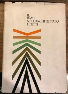 IL RAME NELL’ARCHITETTURA. I TETTI