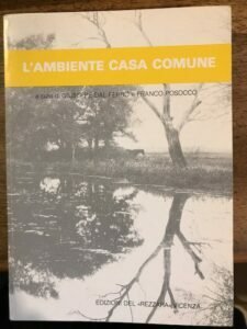 L’AMBIENTE CASA COMUNE