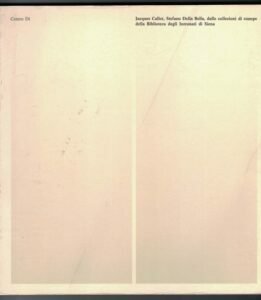 JACQUES CALLOT, STEFANO DELLA BELLA, DALLE COLLEZIONI DI STAMPE DELLA …