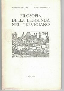 FILOSOFIA DELLA LEGGENDA NEL TREVIGIANO