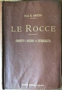 LE ROCCE. CONCETTI E NOZIONI DI PETROGRAFIA