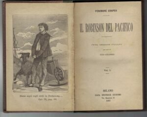 IL ROBINSON DEL PACIFICO. DUE VOLUMI IN UNO