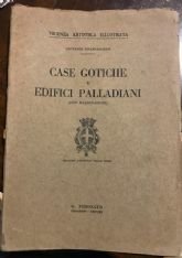 CASE GOTICHE E EDIFICI PALLADIANI – VICENZA ARTISTICA ILLUSTRATA