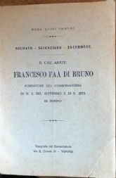 IL CAV. ABATE FRANCESCO FAA DI BRUNO FONDATORE DEL CONSERVATORIO …