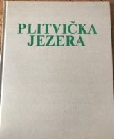 PLITVICKA JEZERA. I LAGHI DI PLITVICE
