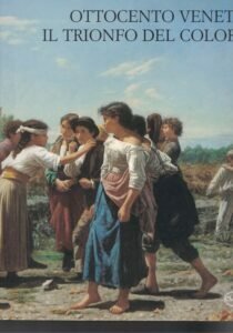OTTOCENTO VENETO IL TRIONFO DEL COLORE | Immagine Gallery 1
