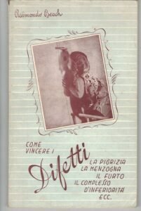 COME VINCERE I DIFETTI. LA PIGRIZIA LA MENZOGNA IL FURTO …