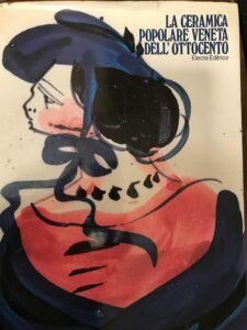 LA CERAMICA POPOLARE VENETA DELL’OTTOCENTO
