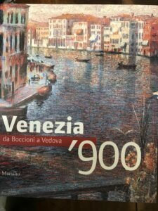 VENEZIA 900 DA BOCCIONI A VEDOVA