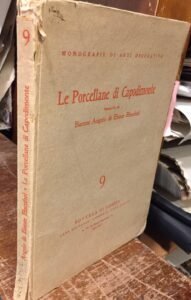 Le porcellane di Capodimonte (Monografie di arti decorative)