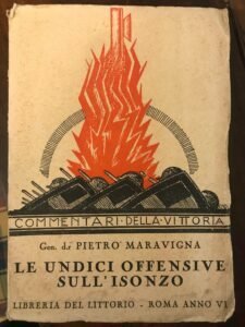 LE UNDICI OFFENSIVE SULL’ISONZO (MAGGIO 1915-SETTEMBRE 1917)