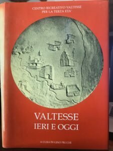 VALTESSE IERI E OGGI