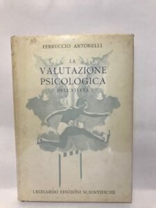 LA VALUTAZIONE PSICOLOGICA DELL’ATLETA