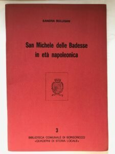 SAN MICHELE DELLE BADESSE IN ETA’ NAPOLEONICA