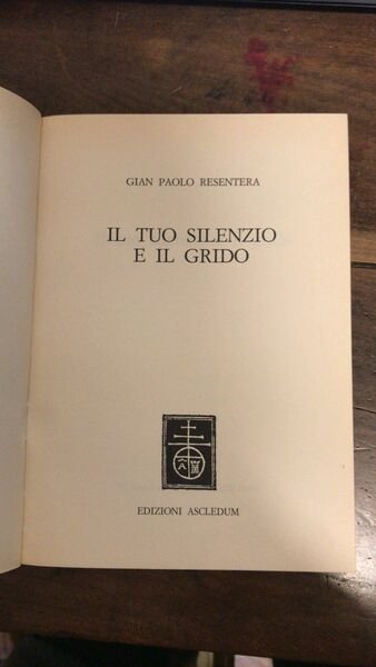 IL TUO SILENZIO E IL GRIDO