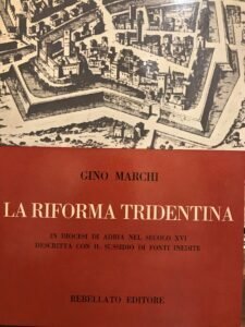 LA RIFORMA TRIDENTINA IN DIOCESI DI ADRIA NEL SECOLO XVI …