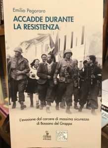 ACCADDE DURANTE LA RESISTENZA. L’EVASIONE DAL CARCERE DI MASSIMA SICUREZZA …