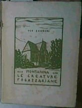 ALLA MONTANINA CON LE CREATURE FOGAZZARIANE